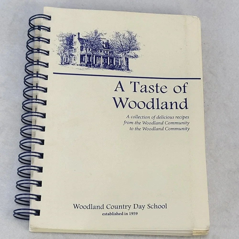 A Taste of Woodland Cookbook Woodland Country Day School NJ Community Recipes